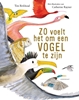 Afbeelding van Zo voelt het om een vogel te zijn