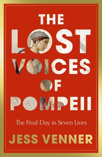 Afbeelding van The Lost Voices of Pompeii