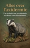 Afbeelding van Alles over Taxidermie