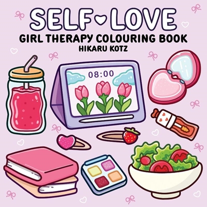 Afbeeldingen van Hikaru Kotz Colouring Books Self-Love: Girl Therapy Colouring Book for All Ages