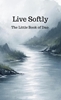 Afbeelding van Live Softly The Little Book of Dao