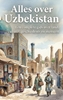 Afbeelding van Alles over Uzbekistan