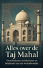 Afbeelding van Alles over de Taj Mahal