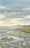 Afbeelding van Alles over de Waddenzee