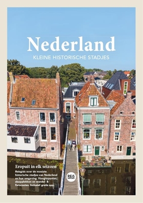 Afbeeldingen van Nederland - kleine historische stadjes