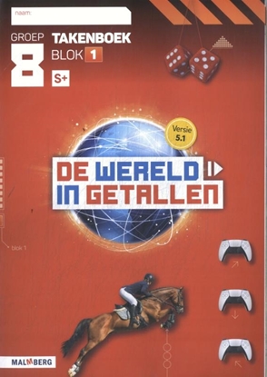 Afbeeldingen van De wereld in getallen 5.1 groep 8 blok 1 S+ Takenboek