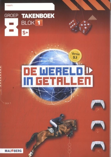 Afbeelding van De wereld in getallen 5.1 groep 8 blok 1 S+ Takenboek