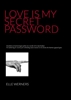 Afbeelding van LOVE IS MY SECRET PASSWORD