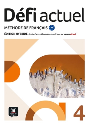 Afbeeldingen van Défi actuel 4 Éd. hybride Livre de l'élève