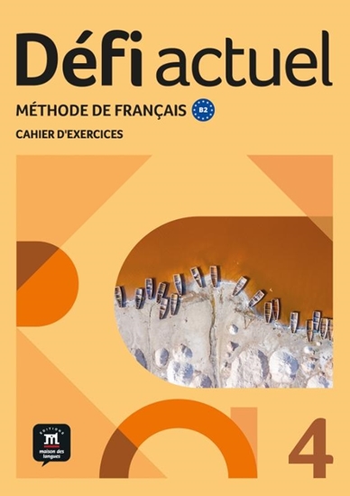 Afbeelding van Défi actuel 4 Cahier d´exercices