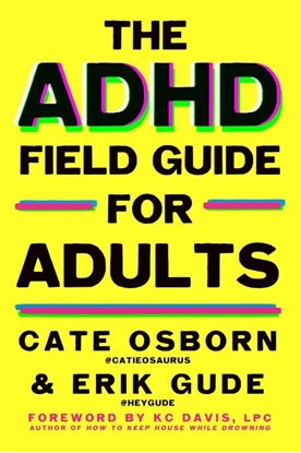Afbeeldingen van The ADHD Field Guide for Adults