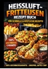 Afbeelding van Das große Airfryer Kochbuch 150 knusprige & schnelle Rezepte für die Heißluftfritteuse