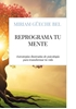Afbeelding van Reprograma tu mente