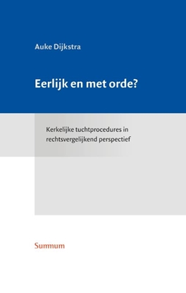 Afbeeldingen van Deddens Kerkrecht Serie Eerlijk en met orde?