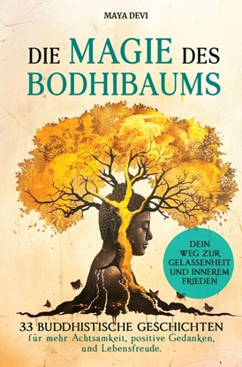 Afbeeldingen van Die Magie des Bodhibaums