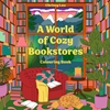 Afbeelding van A World of Cozy Bookstores