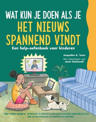 Afbeeldingen van Wat kun je doen... Wat kun je doen als je het nieuws spannend vindt