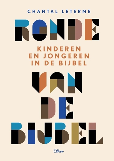 Afbeelding van Ronde van de Bijbel. Kinderen en jongeren in de Bijbel