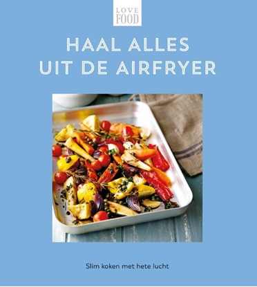 Afbeeldingen van Love Food Haal alles uit de airfryer