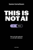 Afbeelding van This is not AI