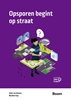 Afbeelding van Boom studieboeken criminologie & veiligheid Opsporen begint op straat