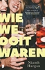 Afbeelding van Wie we ooit waren
