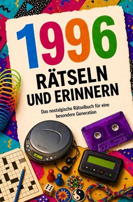 Afbeeldingen van 1996 - Rätseln und Erinnern : Das nostalgische Rätselbuch für eine besondere Generation I Das ideale Geschenk zum 30. Geburtstag