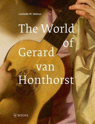 Afbeeldingen van The World of Gerard van Honthorst
