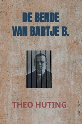 Afbeeldingen van DE BENDE VAN BARTJE B.