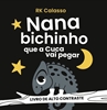 Afbeelding van Nana Bichinho Que a Cuca Vai Pegar