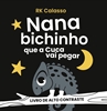 Afbeelding van Nana Bichinho Que a Cuca Vai Pegar