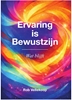 Afbeelding van Reis naar Helderheid Ervaring is bewustzijn