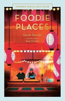 Afbeeldingen van Inspired Traveller's Guides Foodie Places