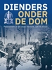 Afbeelding van Dienders onder de Dom