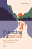 Afbeelding van Parenting ourselves