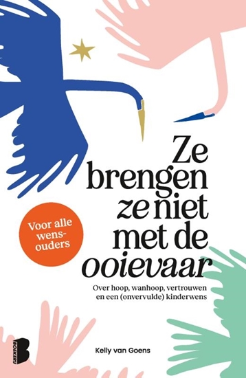 Afbeelding van Ze brengen ze niet met de ooievaar