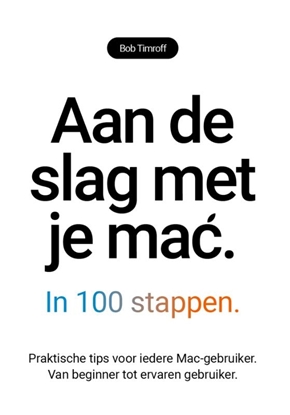 Afbeeldingen van Aan de slag met je mac in 100 stappen