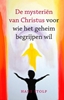 Afbeelding van De mysteriën van Christus