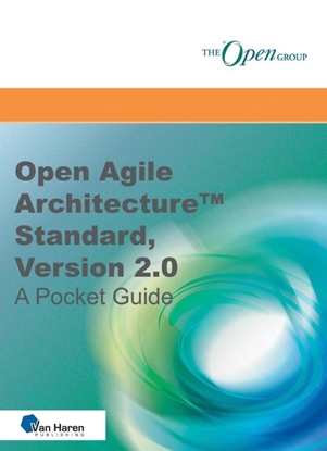 Afbeeldingen van The open group series Open Agile Architecture™ Standard, Version 2.0