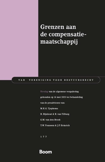 Afbeelding van Van vereniging voor bestuursrecht Grenzen aan de compensatiemaatschappij
