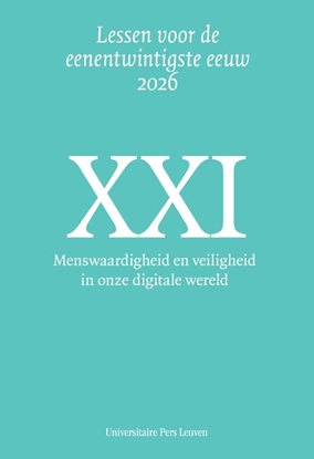 Afbeeldingen van Lessen voor de eenentwintigste eeuw Menswaardigheid en veiligheid in onze digitale wereld