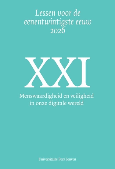 Afbeelding van Lessen voor de eenentwintigste eeuw Menswaardigheid en veiligheid in onze digitale wereld