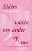 Afbeelding van Elders wacht een ander op me