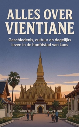 Afbeeldingen van Alles over Vientiane