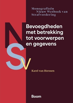 Afbeeldingen van Monografieen Nieuw Wetboek van Strafvordering Bevoegdheden met betrekking tot voorwerpen en gegevens
