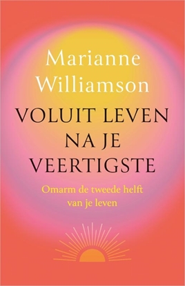 Afbeeldingen van Voluit leven na je veertigste