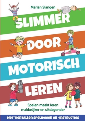 Afbeeldingen van Slimmer door motorisch leren
