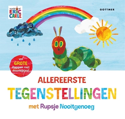 Afbeeldingen van Rupsje Nooitgenoeg Allereerste tegenstellingen met Rupsje Nooitgenoeg