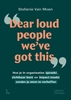 Afbeelding van Dear loud people we've got this