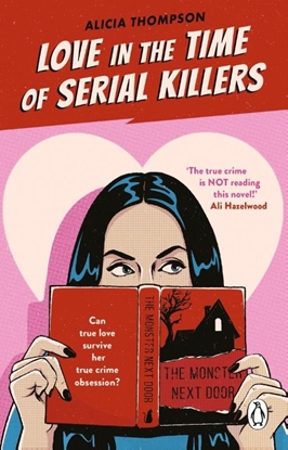 Afbeeldingen van Love in the Time of Serial Killers